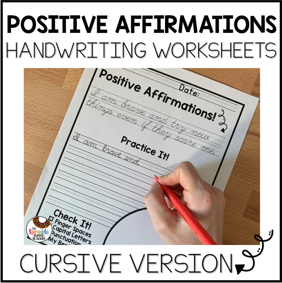 Positive Affirmations Handwriting Worksheets - CURSIVE