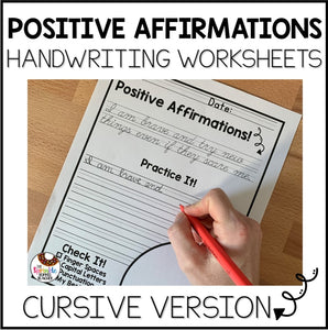 Positive Affirmations Handwriting Worksheets - CURSIVE
